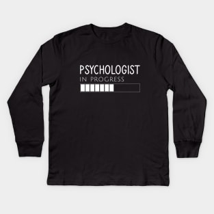 Psychologist is progress Kids Long Sleeve T-Shirt